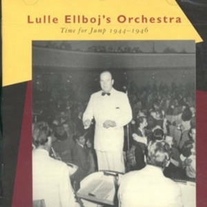 Lulle Ellboj's Orchestra - Time For Jump 1944-46 in der Gruppe Övrigt /  bei Bengans Skivbutik AB (542088)