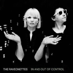Raveonettes - In And Out Of Control in der Gruppe CD / Pop-Rock bei Bengans Skivbutik AB (542354)