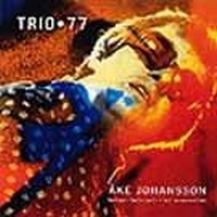 Johanson Hultcrantz And Wennerström - Trio 77 in der Gruppe CD / Jazz,Svensk Musik bei Bengans Skivbutik AB (542929)