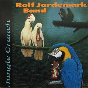 Jardemark Rolf - Jungle Crunch in der Gruppe CD / Jazz/Blues bei Bengans Skivbutik AB (542940)