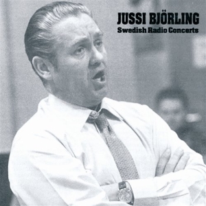 Björling Jussi - Swedish Radio Concerts in der Gruppe CD bei Bengans Skivbutik AB (542971)