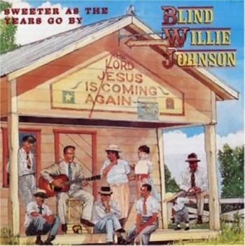 Johnson Blind Willie - Sweeter As The Years Go By in der Gruppe CD / Bestseller bei Bengans Skivbutik AB (543039)