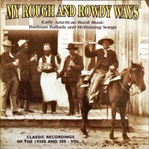 Various Artists - My Rough And Rowdy Ways 1 in der Gruppe CD bei Bengans Skivbutik AB (543053)