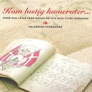 Halsbäcks Svänggäng - Kom Lustig Kamerater in der Gruppe CD / Worldmusic/ Folkmusik bei Bengans Skivbutik AB (543251)