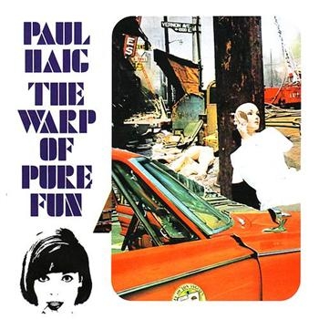 Haig Paul - Warp Of Pure Fun in der Gruppe CD / Bestseller bei Bengans Skivbutik AB (543388)