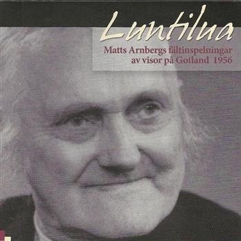 Matts Arnbergs Fältinspelningar Av - Luntilua in der Gruppe CD / Worldmusic/ Folkmusik bei Bengans Skivbutik AB (543651)