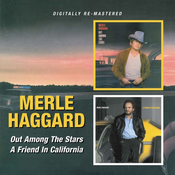 Merle Haggard - Out Among The Stars/A Friend In Cal in der Gruppe CD / Country bei Bengans Skivbutik AB (543702)