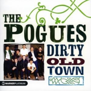 THE POGUES - DIRTY OLD TOWN - THE PLATINUM in der Gruppe CRM - Irish Pop-Rock bei Bengans Skivbutik AB (543784)