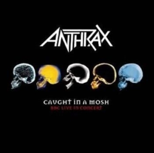 Anthrax - Caught In A Mosh - Bbc Live Concert in der Gruppe Minishops / Anthrax bei Bengans Skivbutik AB (543836)