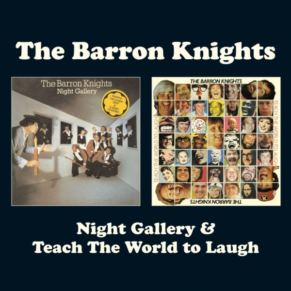 Barron Knights - Night Gallery & Teach The World To in der Gruppe CD / Pop bei Bengans Skivbutik AB (544082)
