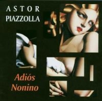 Astor Piazzolla - Adios Nonino in der Gruppe CD / Pop-Rock bei Bengans Skivbutik AB (544211)