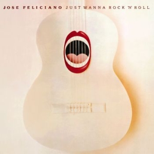 Feliciano Jose - Just Wanna Rock'n'roll in der Gruppe CD / Jazz bei Bengans Skivbutik AB (544588)