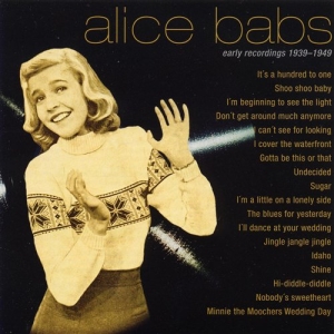 Babs Alice - Early Recordings 1939-1949 in der Gruppe CD / Dansband-Schlager bei Bengans Skivbutik AB (544592)