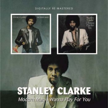 Clarke Stanley - Modern Man/I Wanna Play For You in der Gruppe CD / Bestseller bei Bengans Skivbutik AB (544611)