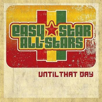 Easy Star All-Stars - Until That Day in der Gruppe CD / Reggae bei Bengans Skivbutik AB (544654)