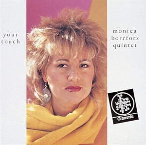 Borrfors Monica Quintet - Your Touch in der Gruppe CD / Jazz bei Bengans Skivbutik AB (544847)