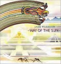 Jade Warrior - Way Of The Sun in der Gruppe CD / Pop-Rock bei Bengans Skivbutik AB (544925)