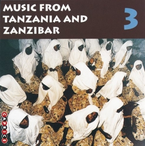 Blandade Artister - Music From Tanzania And Zanizar 3 in der Gruppe CD / Elektroniskt,World Music bei Bengans Skivbutik AB (545108)