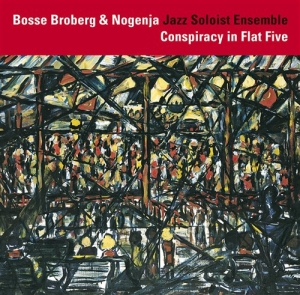 Broberg Bosse - Conspiracy In Flat Five in der Gruppe CD / Jazz bei Bengans Skivbutik AB (545183)