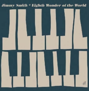 Jimmy Smith - Eight Wonder Of The World in der Gruppe CD / Jazz/Blues bei Bengans Skivbutik AB (545374)