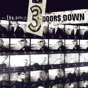 3 Doors Down - The Better Life in der Gruppe CD / Pop-Rock bei Bengans Skivbutik AB (545413)