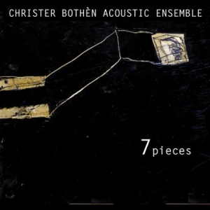 Bothén Acoustic Ensemble Christer - 7 Pieces in der Gruppe CD bei Bengans Skivbutik AB (545605)