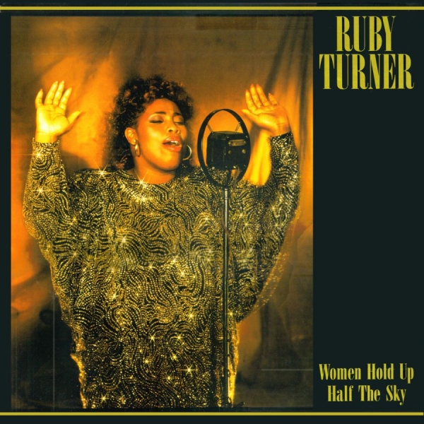 Turner Ruby - Women Hold Up Half The Sky in der Gruppe CD / RNB, Disco & Soul bei Bengans Skivbutik AB (546027)