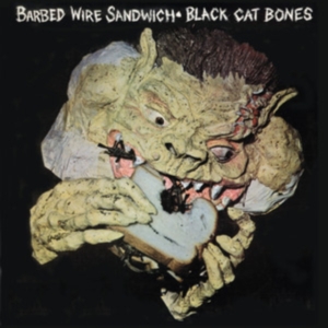 Black Cat Bones - Barbed Wire Sandwich in der Gruppe CD bei Bengans Skivbutik AB (546192)