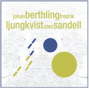 Berthling Johan / Ljungkvist Fredri - Berthling/ Ljungkvist/ Sandell in der Gruppe CD bei Bengans Skivbutik AB (546406)