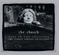 Church The - Deep In The Shallows (30Th Annivers in der Gruppe CD bei Bengans Skivbutik AB (546682)
