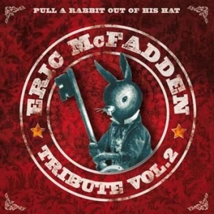 Mcfadden Eric - Pull A Rabbit Out Of His Hat Vol. 2 in der Gruppe CD / Rock bei Bengans Skivbutik AB (546757)