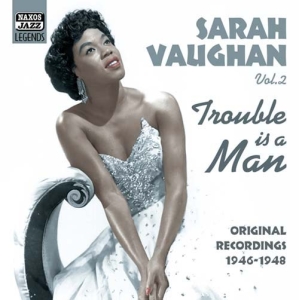Vaughan Sarah - Trouble Is A Man - Vol 2 in der Gruppe CD / Jazz bei Bengans Skivbutik AB (546931)