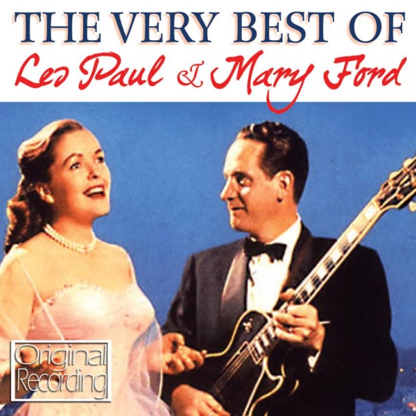 Paul Les And Mary Ford - Very Best Of in der Gruppe CD / Bestseller bei Bengans Skivbutik AB (547068)