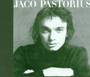 Pastorius Jaco - Jaco Pastorius in der Gruppe UNSERE TIPPS / Am beliebtesten cd-klassiker bei Bengans Skivbutik AB (547206)