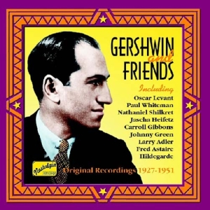 Gershwin George - Gershwin & Friends in der Gruppe Externt_Lager / Naxoslager bei Bengans Skivbutik AB (547234)