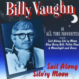 Vaughan Billy - Sail Along Silv'ry Moon in der Gruppe CD bei Bengans Skivbutik AB (547277)