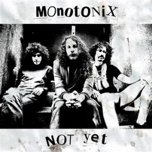 Monotonix - Not Yet in der Gruppe CD / Pop-Rock bei Bengans Skivbutik AB (547645)