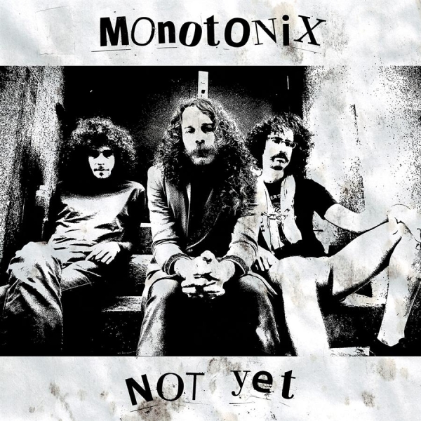 Monotonix - Not Yet in der Gruppe CD / Rock bei Bengans Skivbutik AB (547645)