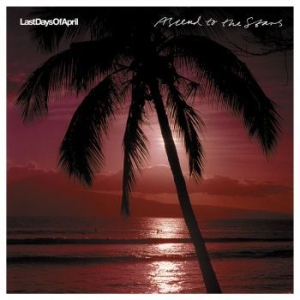 Last Days Of April - Ascend To The Stars in der Gruppe CD / Pop-Rock bei Bengans Skivbutik AB (547766)