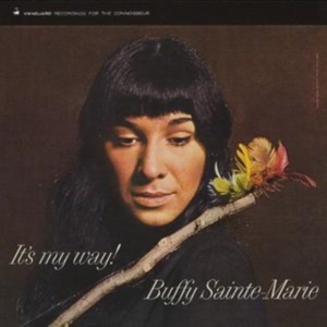 Sainte-Marie Buffy - It's My Way! in der Gruppe CD / Pop-Rock bei Bengans Skivbutik AB (547803)