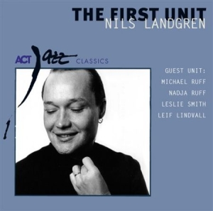 Nils Landgren - The First Unit in der Gruppe CD bei Bengans Skivbutik AB (547924)