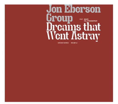 Eberson Jon Trio - Dreams That Went Astray in der Gruppe CD / Jazz/Blues bei Bengans Skivbutik AB (548015)