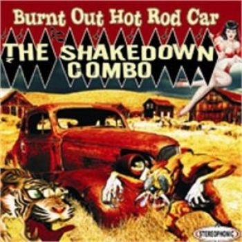 Shakedown Combo - Burnt Out Hot Rod Car in der Gruppe CD / Bestseller bei Bengans Skivbutik AB (548032)