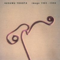 Yokota Susumu - Image 1983-1998 in der Gruppe CD / Pop-Rock bei Bengans Skivbutik AB (548406)