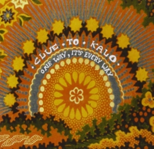 Clue To Kalo - One Way Its Every Way in der Gruppe CD bei Bengans Skivbutik AB (548515)