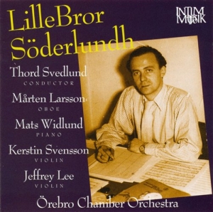 Söderlundh Lillebror - Örebro Chamber Orchestra Plays Lill in der Gruppe Externt_Lager / Naxoslager bei Bengans Skivbutik AB (549139)