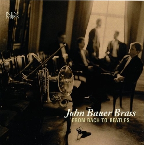 John Bauer Brass - From Bach To Beatles in der Gruppe CD bei Bengans Skivbutik AB (549210)