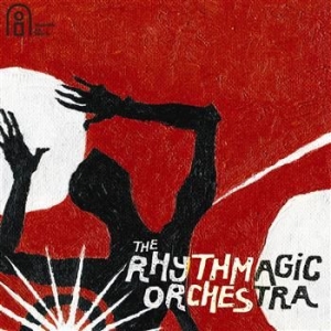 Rhythmagic Orchestra - Rhythmagic Orchestra in der Gruppe CD bei Bengans Skivbutik AB (549573)