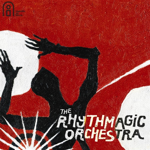 Rhythmagic Orchestra The - The Rhythmagic Orchestra in der Gruppe CD / RNB, Disco & Soul bei Bengans Skivbutik AB (549573)