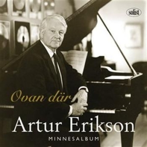 Erikson Artur - Ovan Där - Ett Minnesalbum in der Gruppe Externt_Lager / Naxoslager bei Bengans Skivbutik AB (549926)